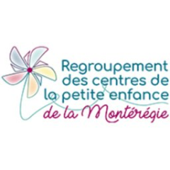 Regroupement des centres de la petite enfance de la Montérégie